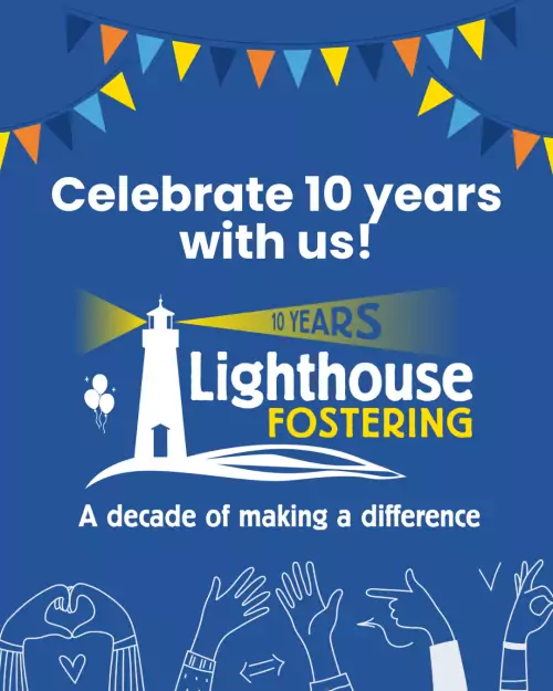 10 Years of Lighthouse Fostering: A Milestone Worth Celebrating image